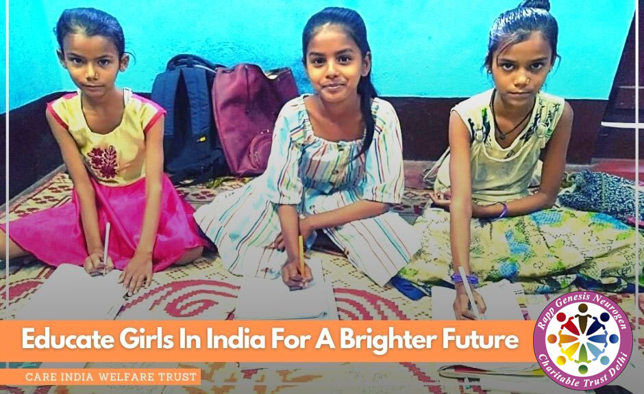 Help Rapp Genesis Neurogen Charitable Trust Educate Girls In India For A Brighter Future